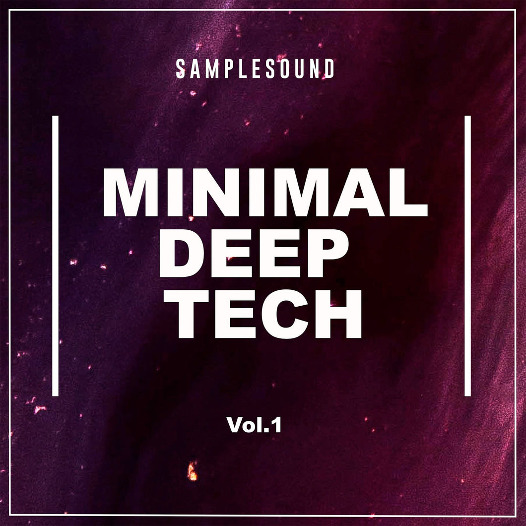 Minimal Deep </br> Tech Volume 1 Sample Pack Samplesound