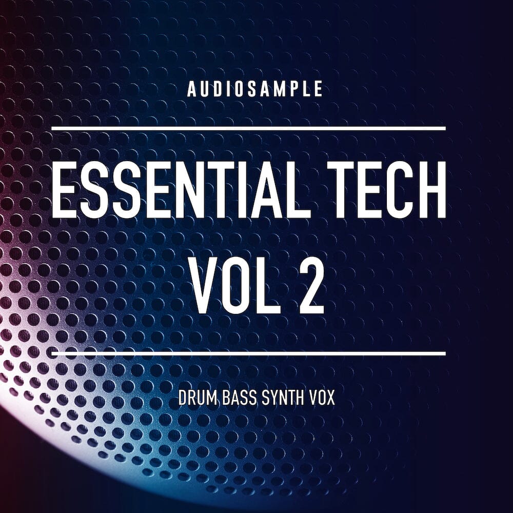 Essential Tech </br> Volume 2 Sample Pack Audiosample