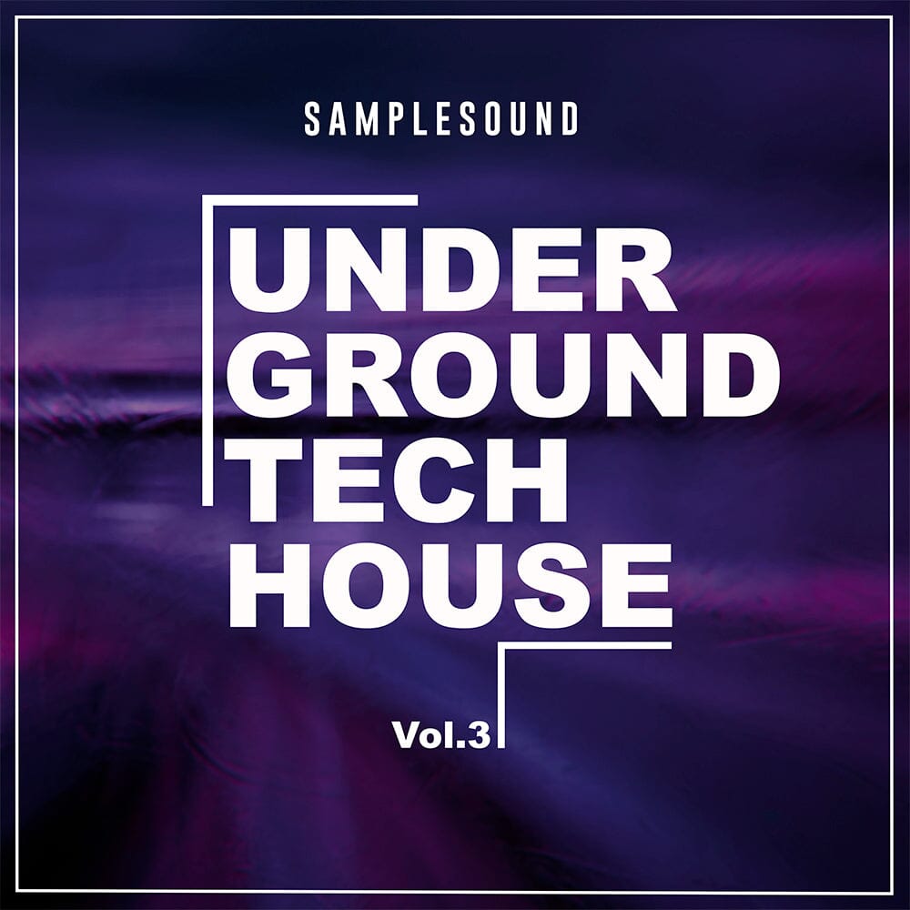 Underground Tech House Volume 3 Sample Pack Samplesound