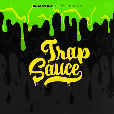 Trap Sauce - Tra Hip Hop Sample Pack (Construction Kits - WAV Loops) Sample Pack Beats24-7