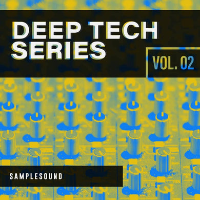 Deep Tech Series </br> Volume 2 Sample Pack Samplesound