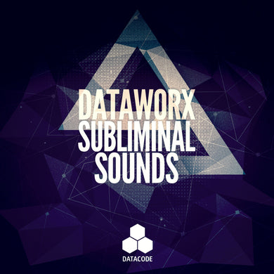 Dataworx </br> Subliminal Sounds Sample Pack Datacode