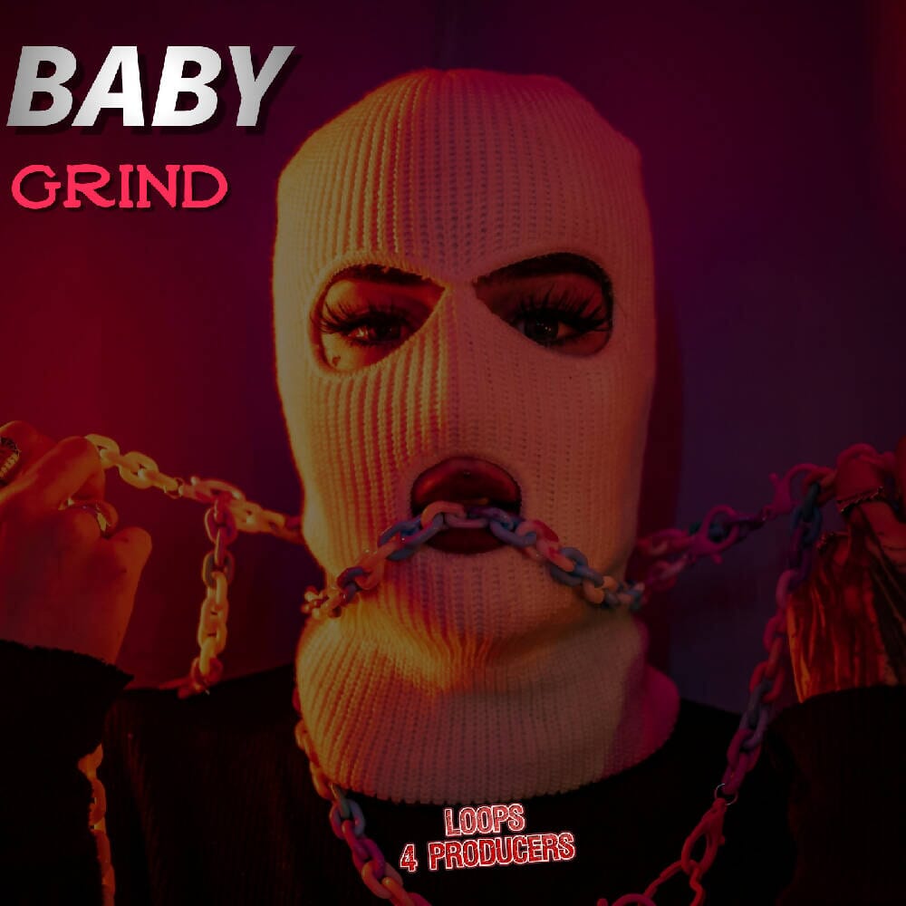 Baby Grind Sample Pack Loops 4 Producers