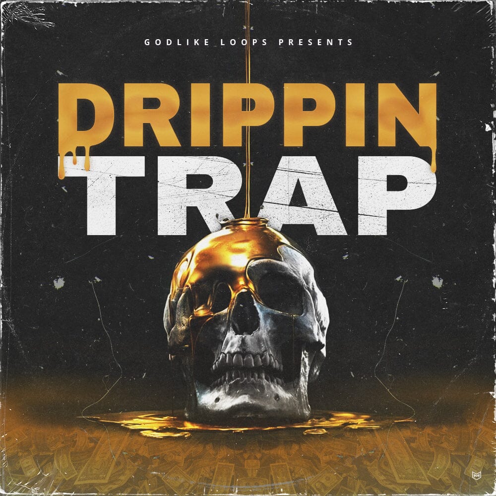 Drippin <br> Trap Sample Pack Godlike Loops