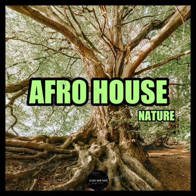 Afro House </br> Nature Sample Pack Easy Sounds