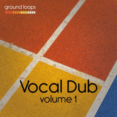 FREE VOCAL SAMPLES - Vocal Dub Volume 1 Sample Pack Ground Loops