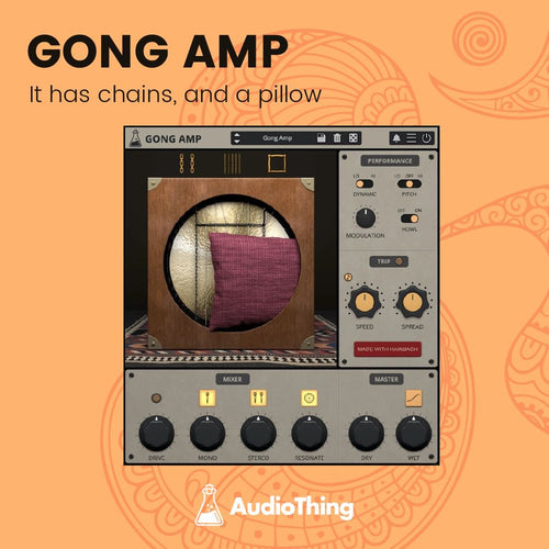 Gong Amp - It has chains, and a pillow Software & Plugins Audiothing
