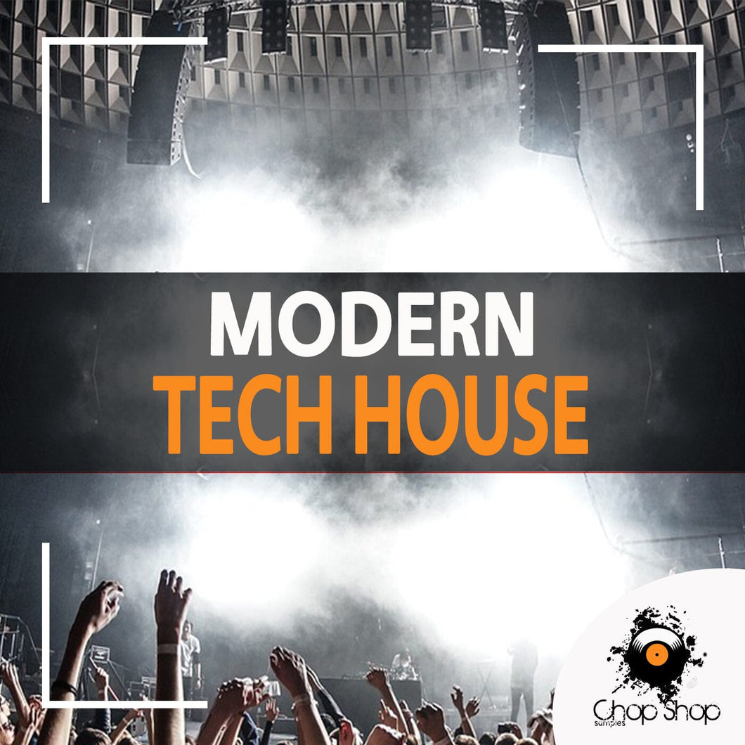 Modern </br> Tech House Sample Pack Chop Shop Samples