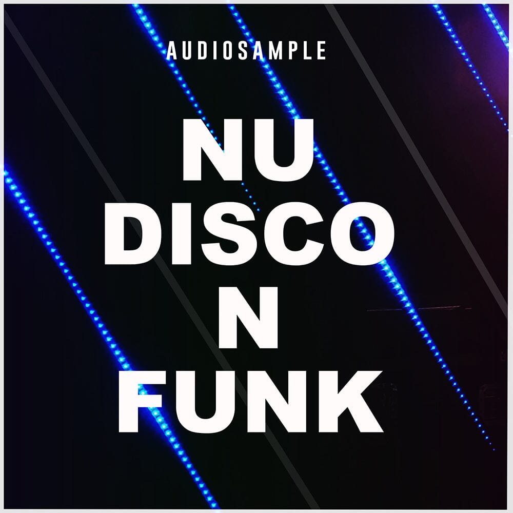 Nu Disco N Funk </br> Vol 1 Sample Pack Audiosample