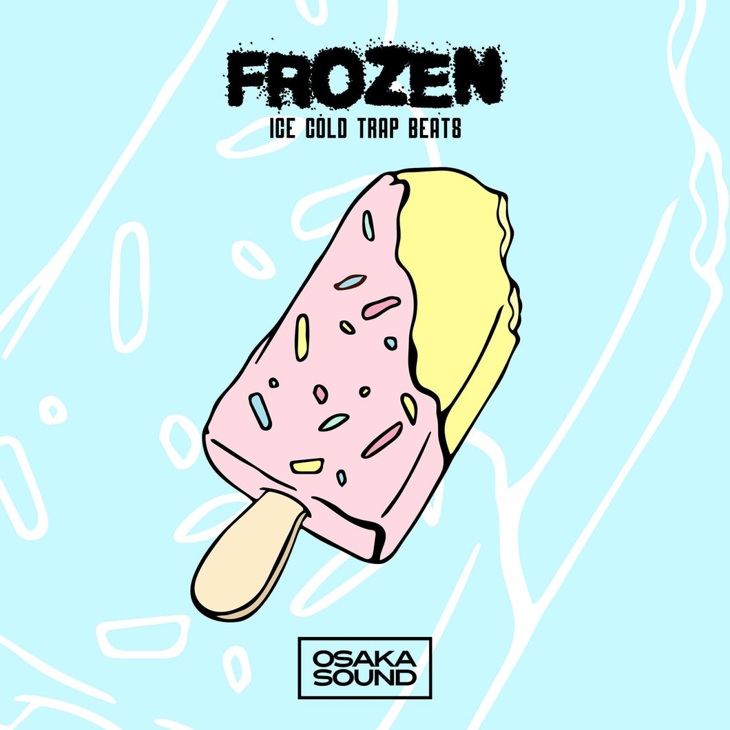 Frozen - Ice Cold Trap Beat (Drum Loops - 808 Loops - FX) Sample Pack Osaka Sound