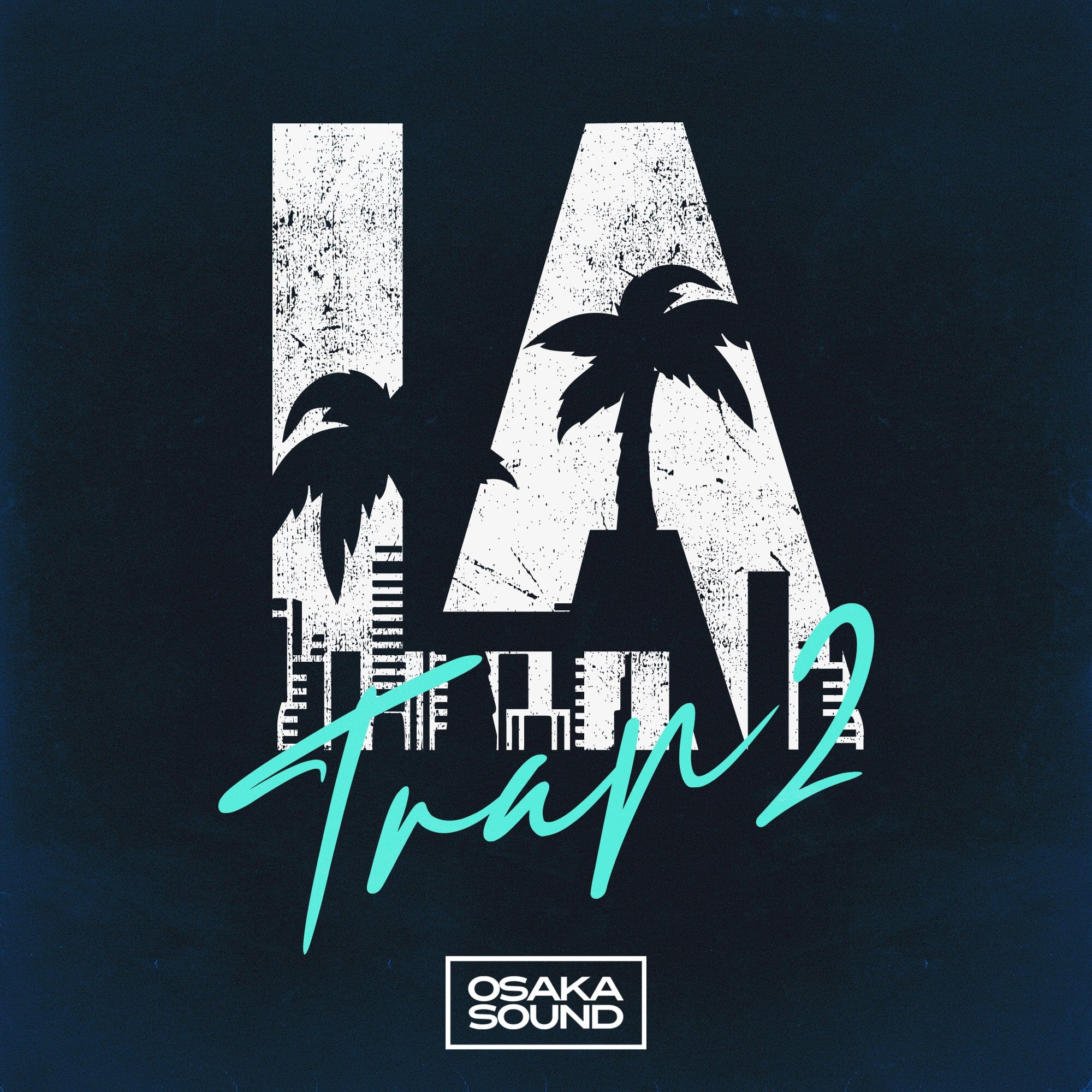 LA Trap 2 - Trap Hip-Hop Lofi Hip-Hop (Drum Loops - 808s) Sample Pack Osaka Sound