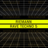 Rave <br> Techno 5 Sample Pack Riemann Kollektion