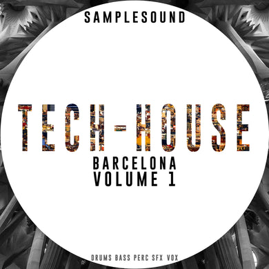 Tech House Barcelona Volume 1 Sample Pack Samplesound