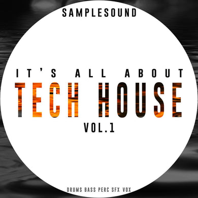 It's all about Tech House music Vol.1 Sample Pack Samplesound