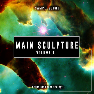 Main Sculpture </br> Volume 1 Sample Pack Samplesound