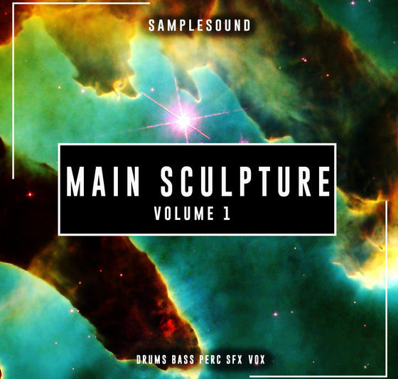 Main Sculpture </br> Volume 1 Sample Pack Samplesound