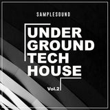 Underground Tech House Volume 2 Sample Pack Samplesound