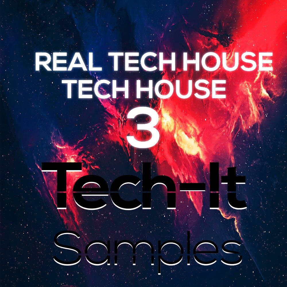 Real Tech </br> House 3 Sample Pack Tech It Samples