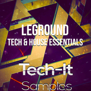 LeGround </br> Tech & House Essentials Sample Pack Tech It Samples