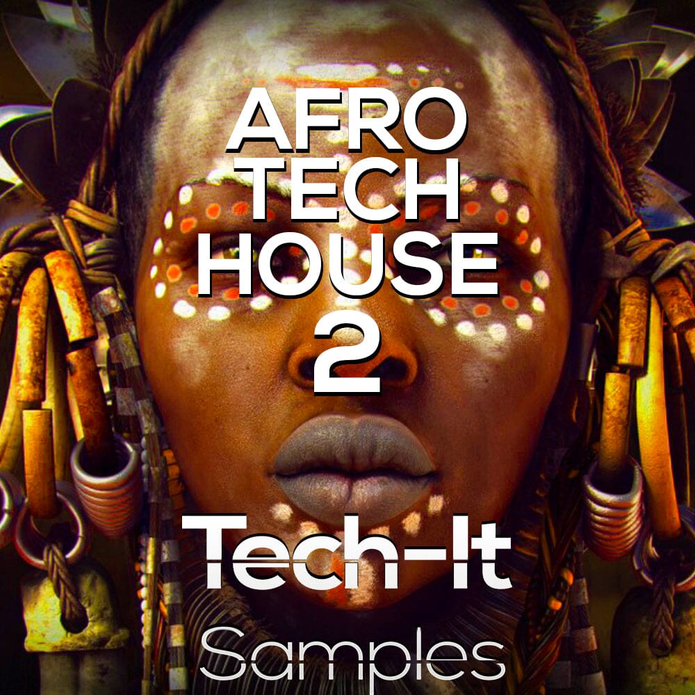 Afro Tech </br> House 2 Sample Pack Tech It Samples
