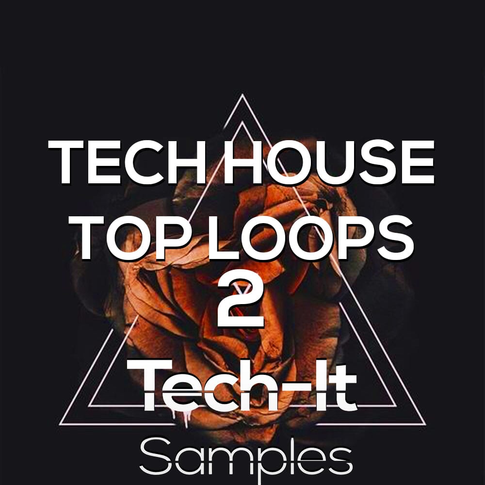 Tech House </br> Top Loops 2 Sample Pack Tech It Samples