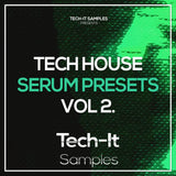 Tech House <br> Serum Presets 2 Sample Pack Tech It Samples