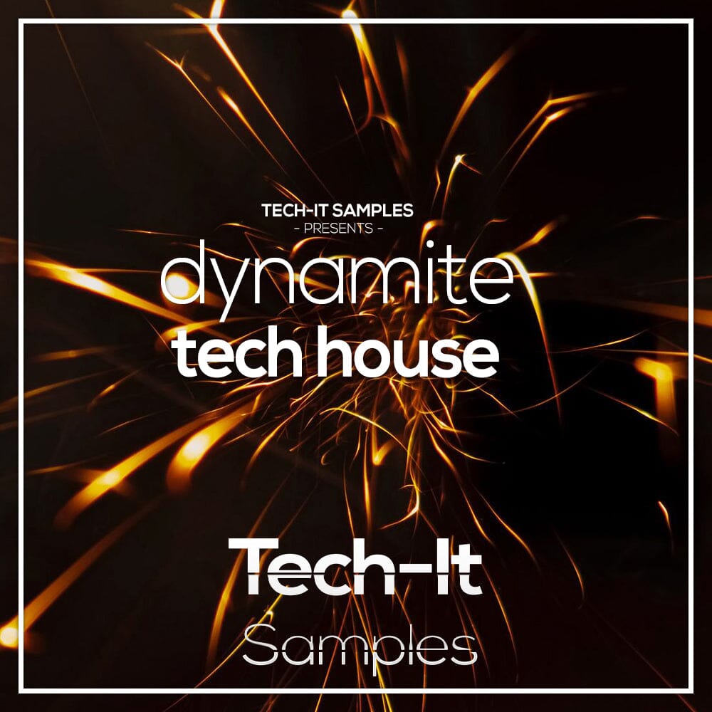 Dynamite <br> Tech House Sample Pack Tech It Samples
