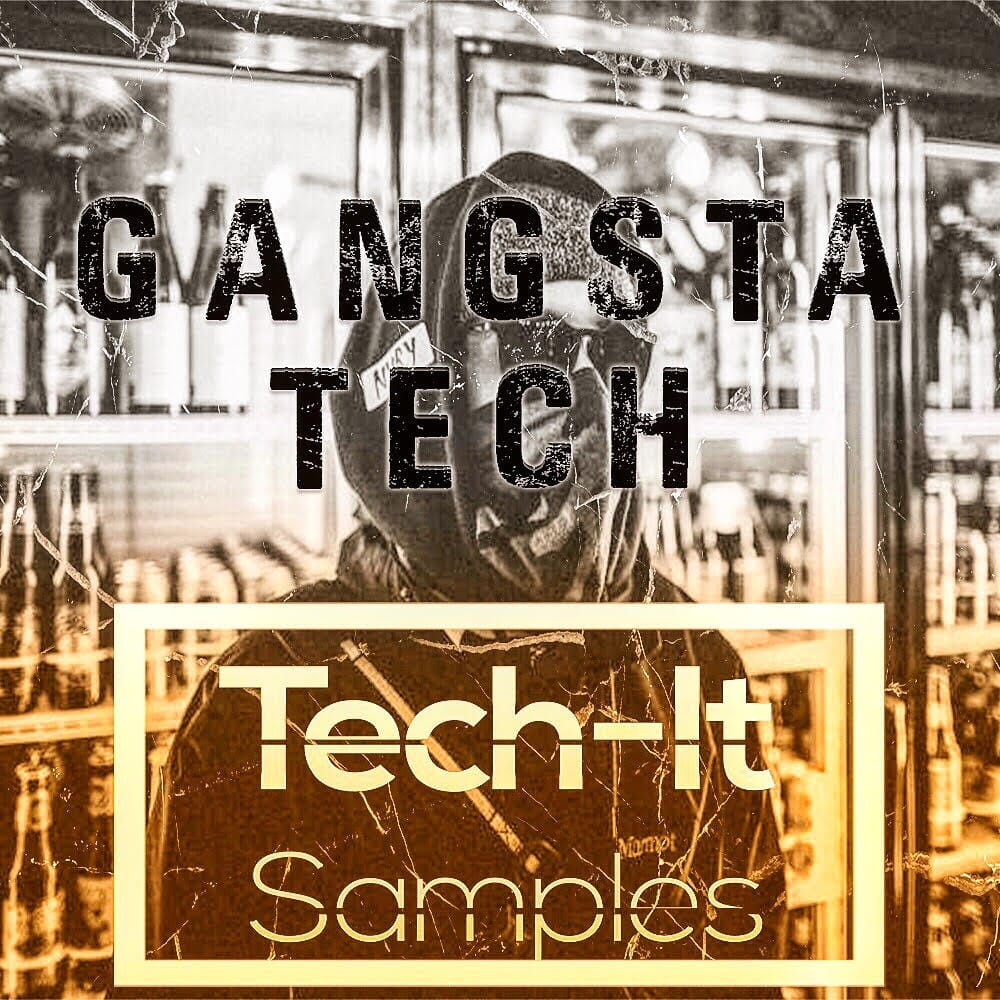 Gangsta </br> Tech Sample Pack Tech It Samples