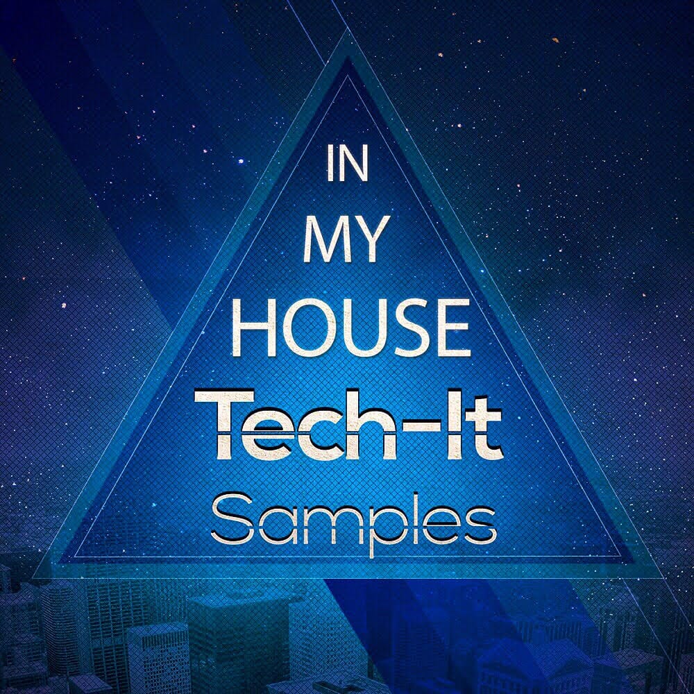 In My </br> House Sample Pack Tech It Samples