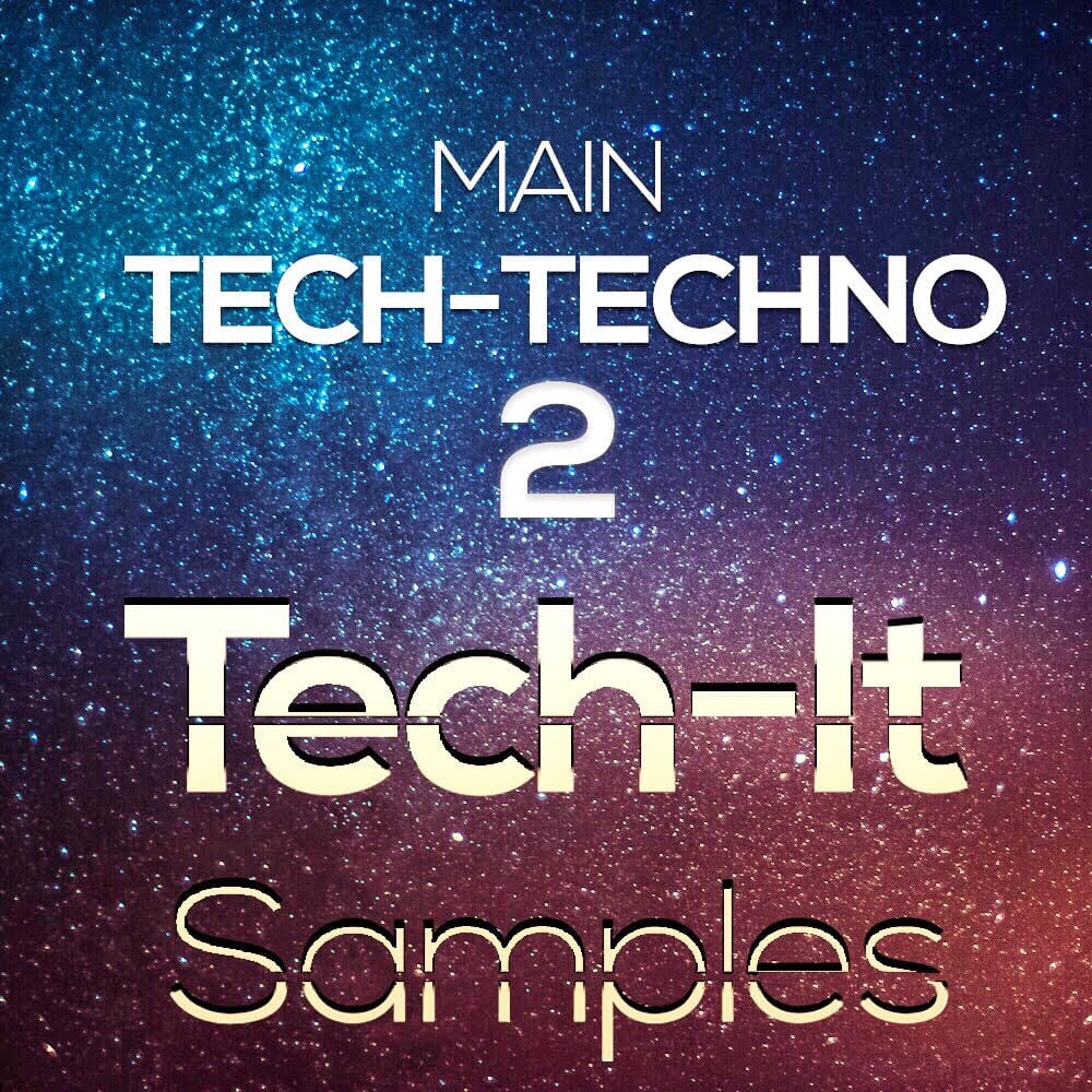 Main Tech </br> Techno 2 Sample Pack Tech It Samples