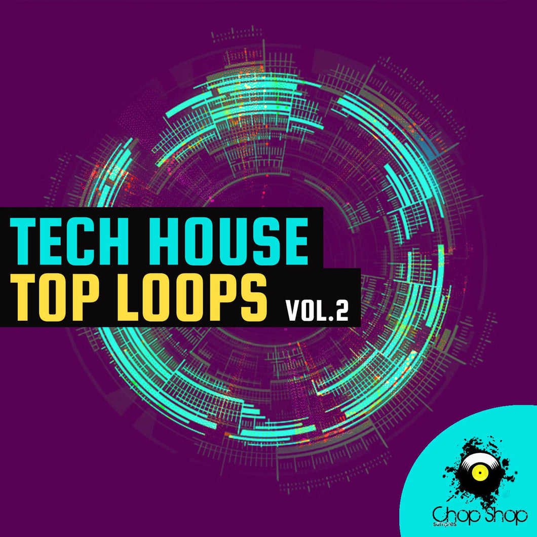Tech House Top Loops Vol.2 Sample Pack Chop Shop Samples