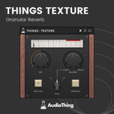 Things Texture - Granular Reverb with Pitch Shifting and mid/side mode Software & Plugins Audiothing