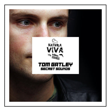 Tom Gatley </br> Secret Sounds Sample Pack Natura Viva