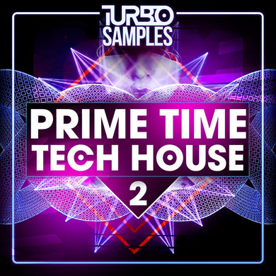 Prime Time </br> Tech House 2 Sample Pack Turbo Samples