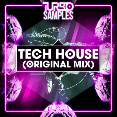 Tech House </br> (Original Mix) Sample Pack Turbo Samples
