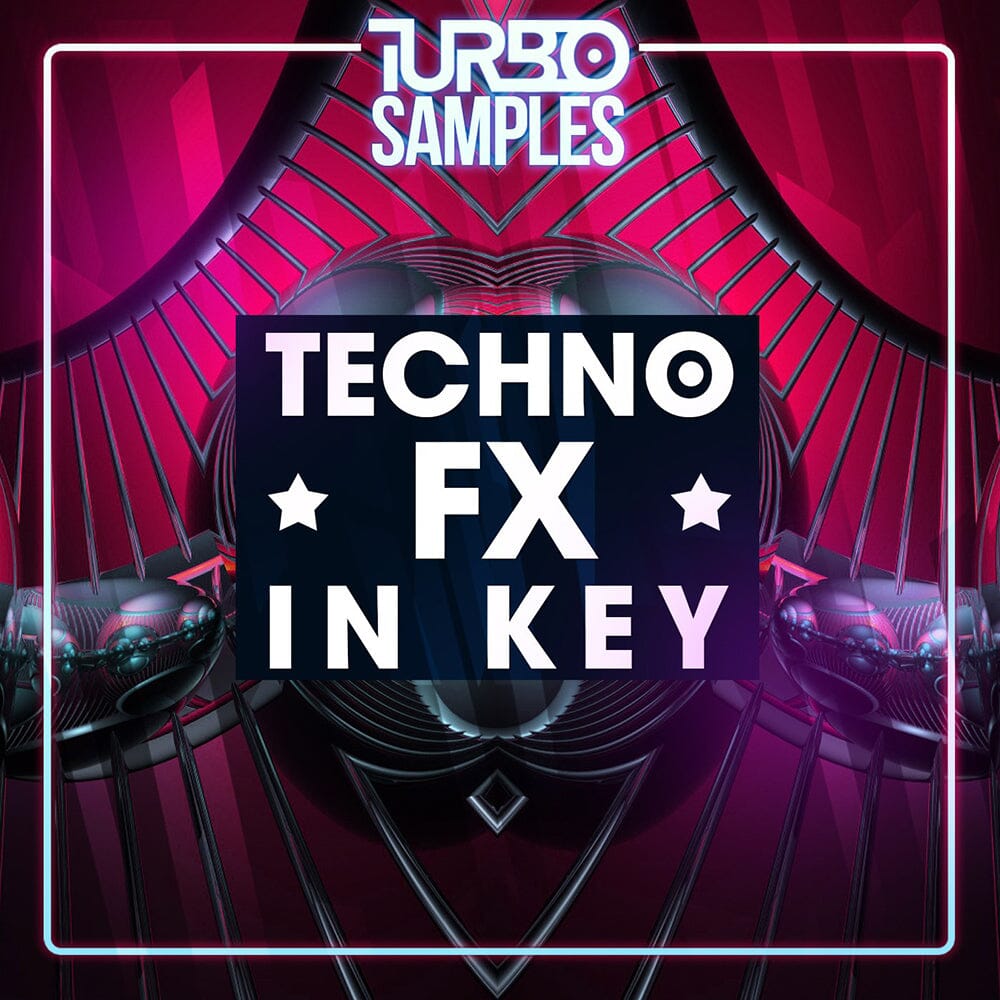 Techno Fx </br> In Key Sample Pack Turbo Samples