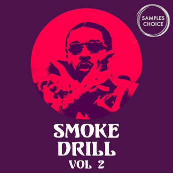 Smoke Drill Vol.2 Sample Pack Samples Choice