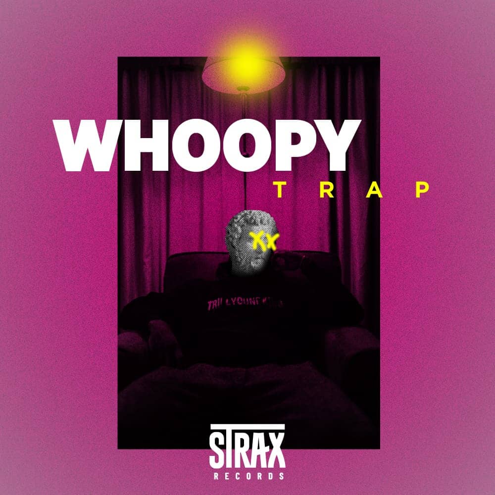 Whoopy </br> Trap Sample Pack Strax Records