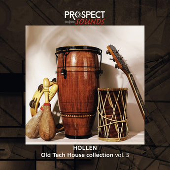 Hollen Old Tech House Collection Vol 3 - Tech House, House ( One Shots, Audio Loops) Sample Pack Prospect Sounds