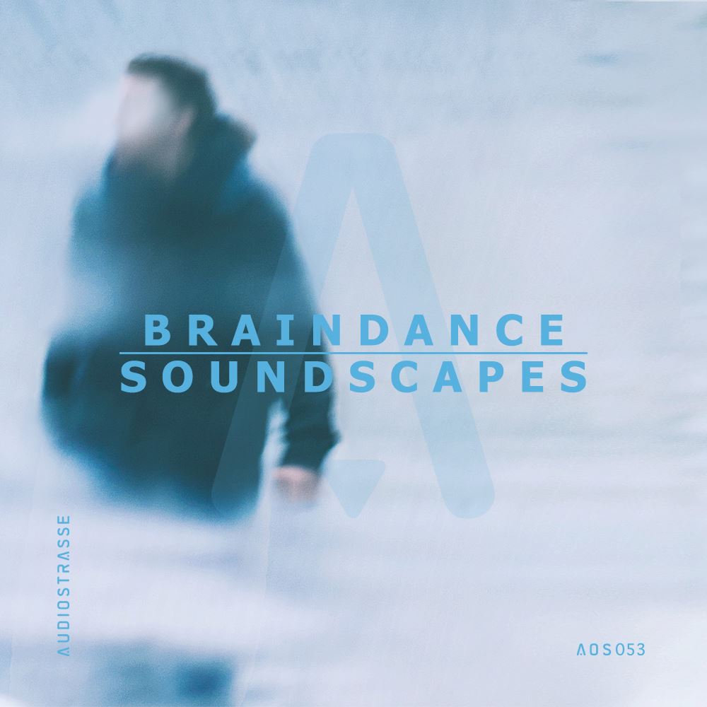 Braindance </br> Soundscapes Sample Pack Audio Strasse