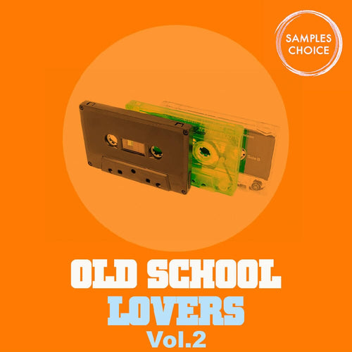 Old School Lovers Vol 2 - Hip Hop Trap R&B Sample Pack (Loop - One Shoots) Sample Pack Samples Choice