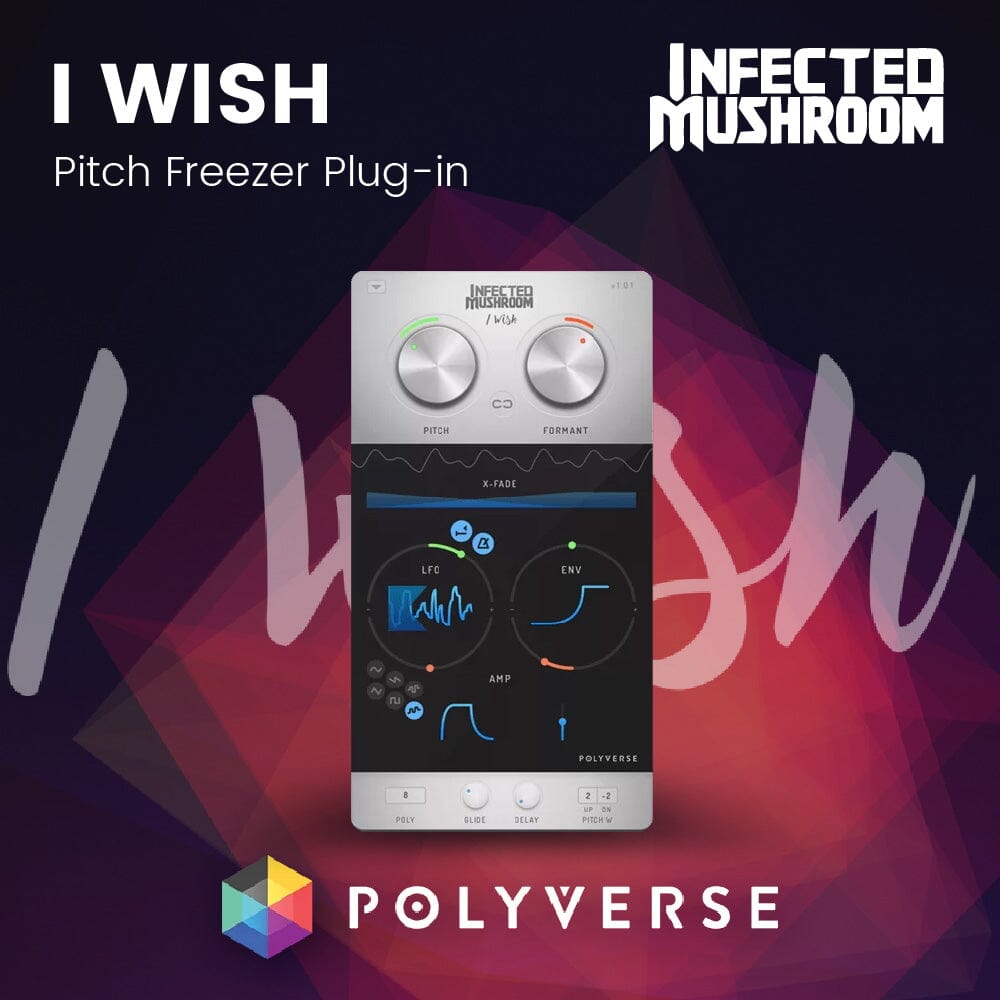 Polyverse I WISH - Granular note freezer plug-in (Infected Mushroom's first plug-in release) Software & Plugins Polyverse