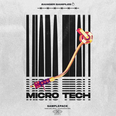 Micro </br> Tech Sample Pack Banger Samples