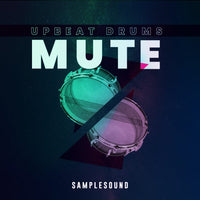 Mute - Upbeat Drums (Kits - Loops - One Shot) Free Pack Sample Pack Samplesound