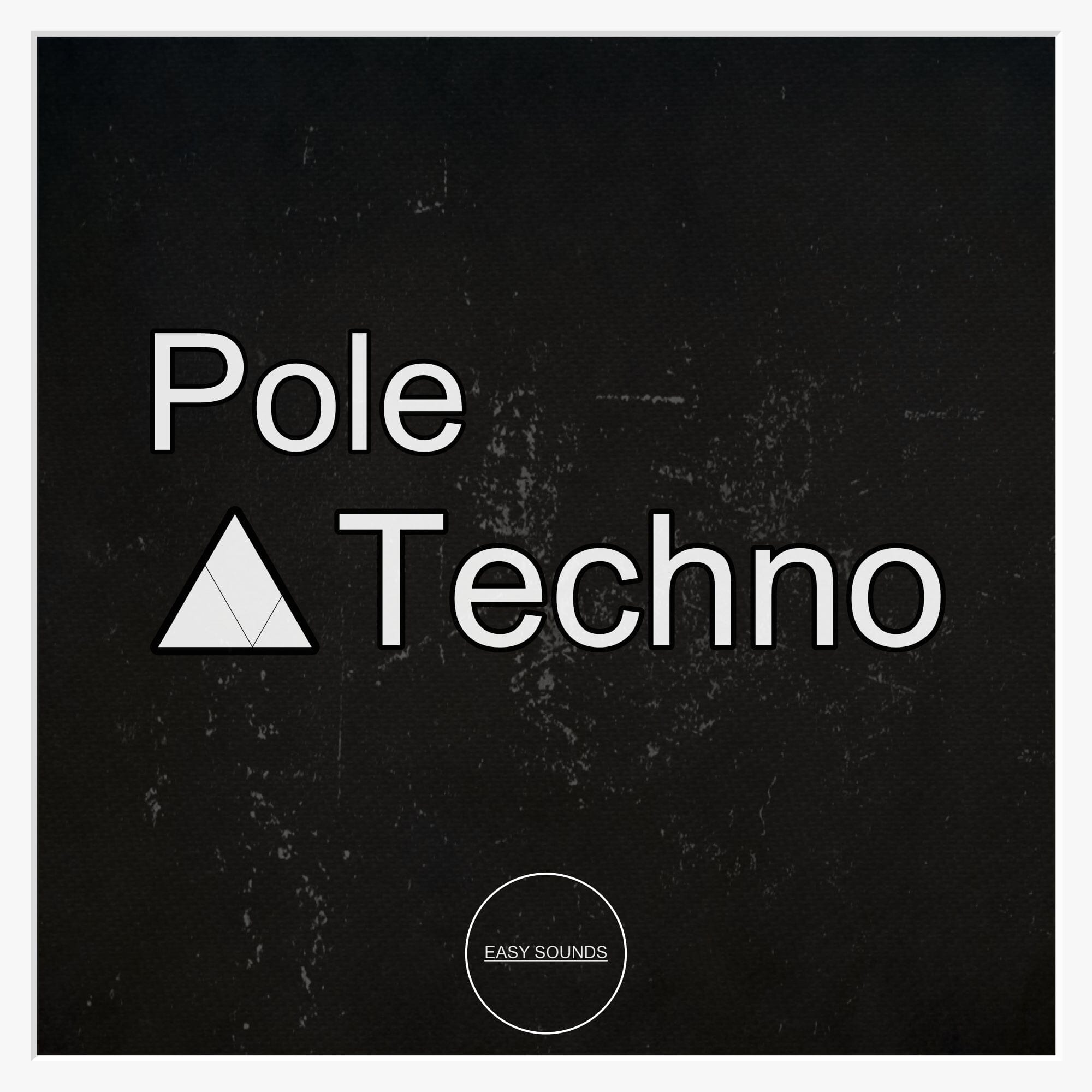 Pole </br> Techno Sample Pack Easy Sounds