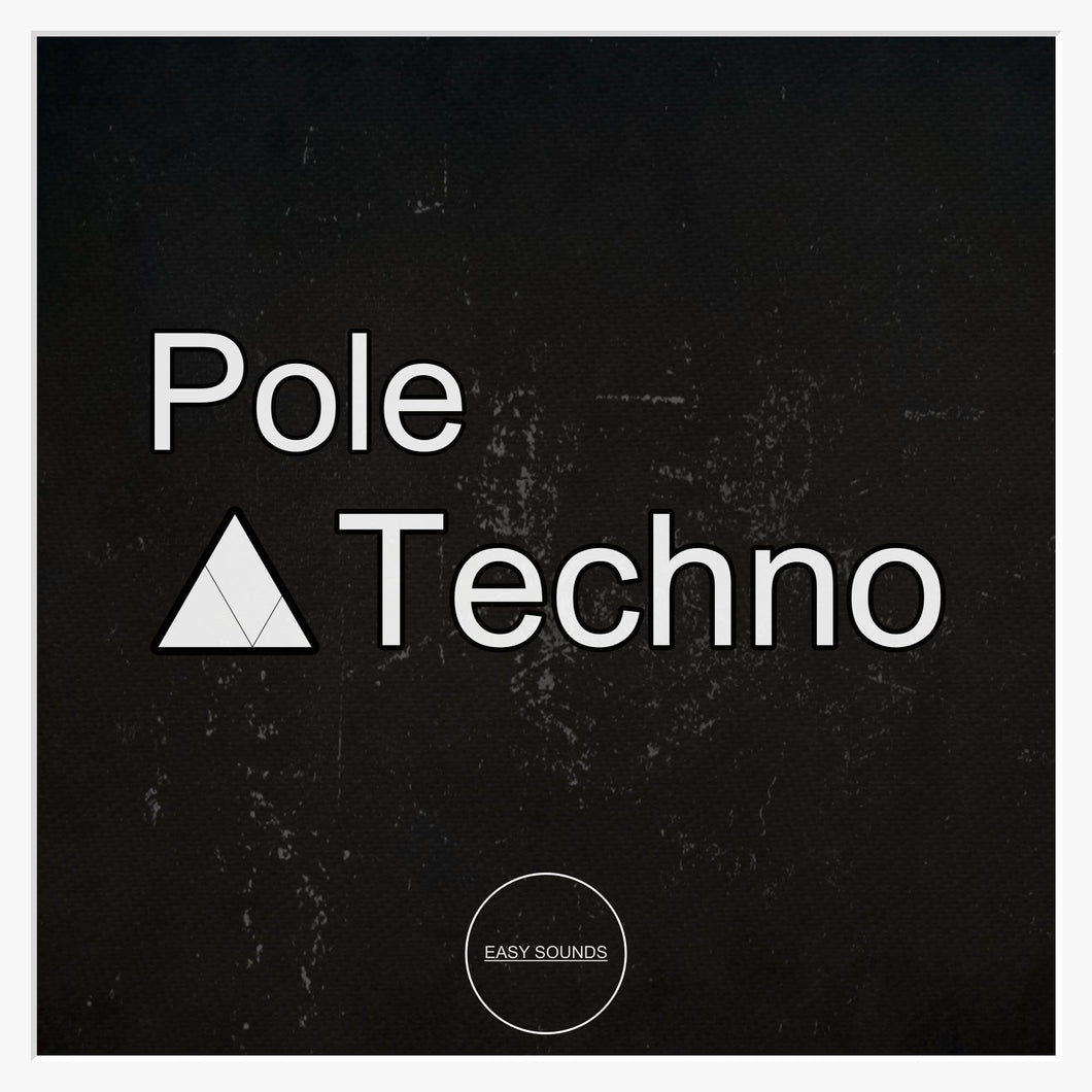 Pole </br> Techno Sample Pack Easy Sounds