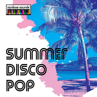 Summer Disco Pop - Indie Pop, Nu Disco-Funk (Loops, One Shots) Sample Pack Rainbow Sounds