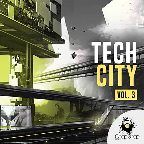 Tech City </br> Vol 3 Sample Pack Chop Shop Samples